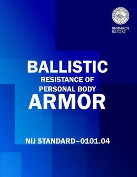 portada Ballistic Resistance of Personal Body Armor (in English)