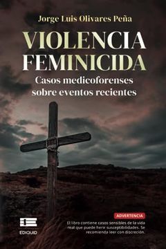 portada Violencia Feminicida: Casos Medicoforenses Sobre Eventos Recientes (in Spanish)