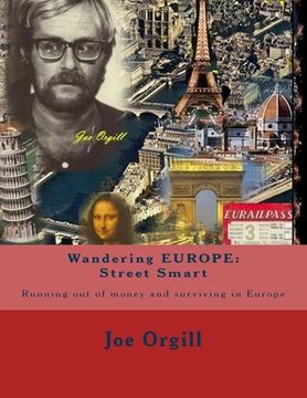 portada Wandering EUROPE: Street Smart: Running out of money and surviving in Europe (en Inglés)