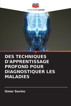 portada Des Techniques d'Apprentissage Profond Pour Diagnostiquer Les Maladies (en Francés)