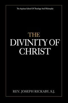 portada The Divinity of Christ (en Inglés)