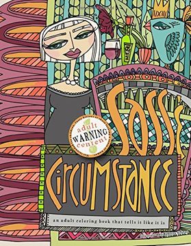 portada Sass and Circumstance : An Adult Coloring Book That Says it Like it is.: Adult Coloring Book