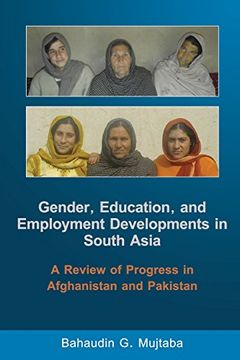 portada Gender, Education, and Employment Developments in South Asia: A Review of Progress in Afghanistan and Pakistan