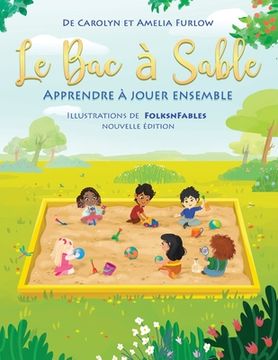 portada Le Bac a Sable Apprendre a Jouer Ensemble Nouvelle Edition (en Francés)