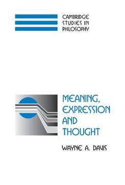 portada Meaning, Expression and Thought Hardback (Cambridge Studies in Philosophy) (en Inglés)