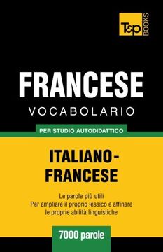 portada Vocabolario Italiano-Francese per studio autodidattico - 7000 parole (Italian Edition)