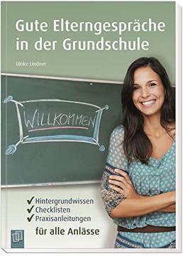 portada Gute Elterngespräche in der Grundschule: Hintergrundwissen, Checklisten und Praxisanleitungen für Alle Anlässe 