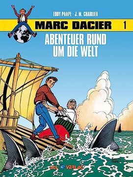 portada Marc Dacier 1: Abenteuer Rund um die Welt (en Alemán)