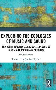 portada Exploring the Ecologies of Music and Sound (en Inglés)