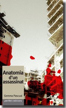 portada Anatomia D'un Assassinat: El Poder del Ciment (Narrativa) (in Catalá)