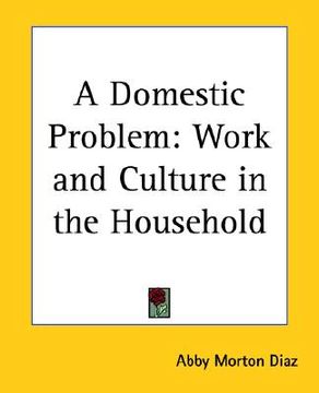 portada a domestic problem: work and culture in the household (in English)