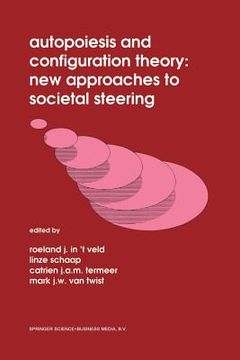 portada Autopoiesis and Configuration Theory: New Approaches to Societal Steering