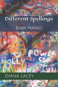 portada Different Spellings: Baby Names (en Inglés)