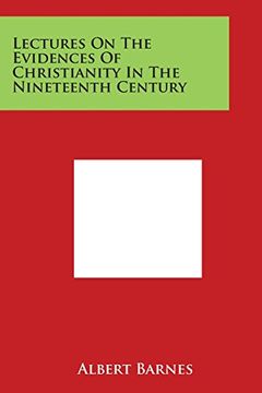 portada Lectures on the Evidences of Christianity in the Nineteenth Century