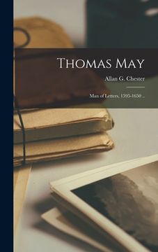 portada Thomas May: Man of Letters, 1595-1650 .. (en Inglés)