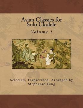 portada Asian Classics for Solo Ukulele (en Inglés)