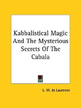 portada kabbalistical magic and the mysterious secrets of the cabala (en Inglés)