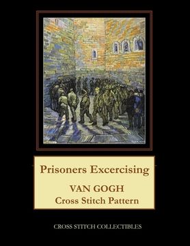portada Prisoners Exercising: Van Gogh Cross Stitch Pattern (in English)