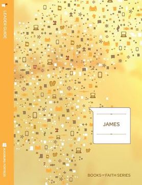 portada James Leader Guide; Book of Faith Series (en Inglés)