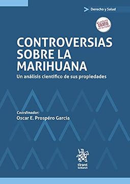 portada Controversias Sobre la Marihuana un Análisis Científico de sus Propiedades (in English)