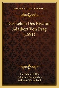 portada Das Leben Des Bischofs Adalbert Von Prag (1891) (in German)