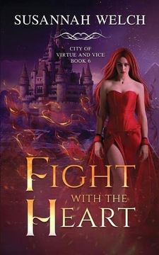 portada Fight With the Heart (City of Virtue and Vice) (in English)