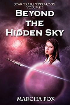 portada Beyond the Hidden Sky (Star Trails Tetralogy)