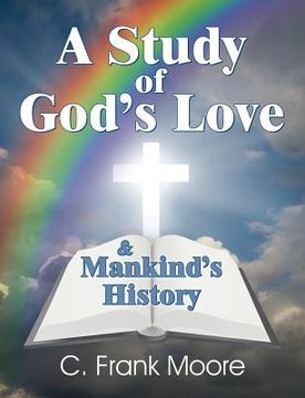 portada A Study of God's Love & Mankind's History (in English)