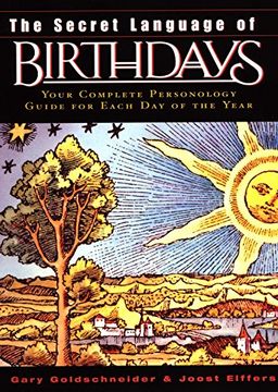 portada The Secret Language of Birthdays: Personology Profiles for Each day of the Year (en Inglés)