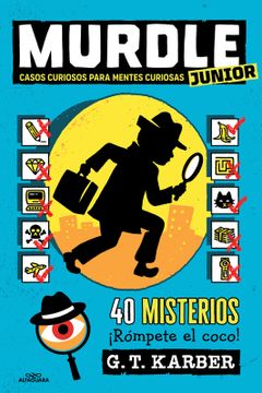 portada Murdle Junior. Casos Curiosos Para Mentes Curiosas (Murdle Junior 1):  40 Misterios¡ Rómpete el Coco!