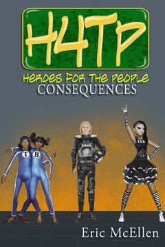 portada Heroes for the People: Consequences (en Inglés)