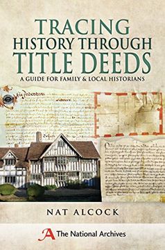 portada Tracing History Through Title Deeds: A Guide for Family and Local Historians