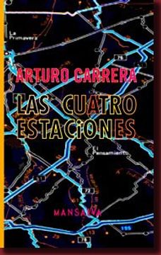 portada Las Cuatro Estaciones: Lartigau, Quinihual, Pringles, Krabbe (in Spanish)