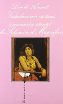portada Tributaciones Eróticas e Iniciación Carnal de Salomón el Magnífico (in Spanish)