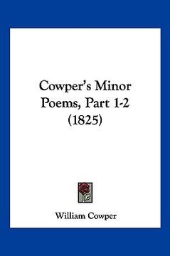 portada cowper's minor poems, part 1-2 (1825) (in English)