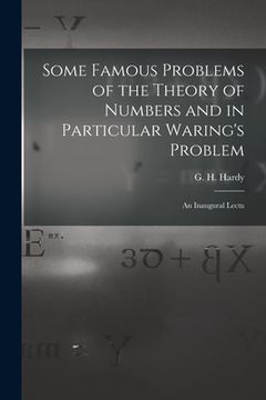 portada Some Famous Problems of the Theory of Numbers and in Particular Waring's Problem; an Inaugural Lectu (in English)