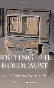 portada Writing the Holocaust: Identity, Testimony, Representation (Oxford Historical Monographs) (en Inglés)
