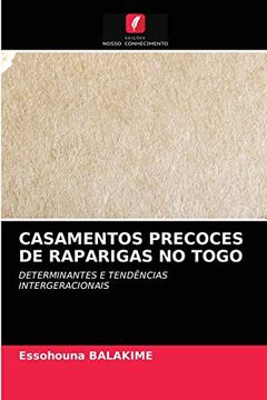 portada Casamentos Precoces de Raparigas no Togo: Determinantes e Tendências Intergeracionais (in Portuguese)