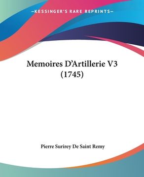 portada Memoires D'Artillerie V3 (1745) (en Francés)