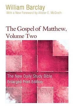 portada The Gospel of Matthew, Volume 2 (Enlarged Print) (The new Daily Study Bible) (en Inglés)