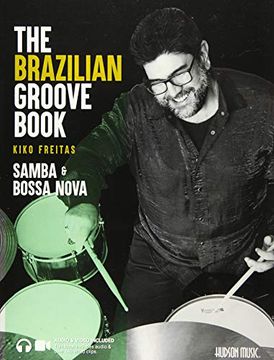 portada The Brazilian Groove Book: Samba & Bossa Nova (en Inglés)
