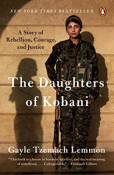 portada The Daughters of Kobani: A Story of Rebellion, Courage, and Justice (en Inglés)