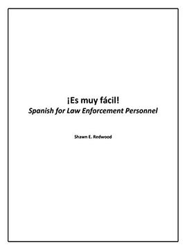 portada Es muy Facil! Spanish for law Enforcement Personnel (in Spanish)