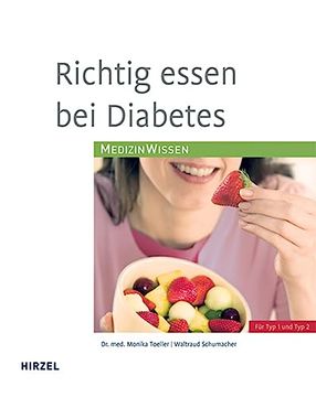 portada Richtig Essen bei Diabetes: Für typ 1 und typ 2 (en Alemán)