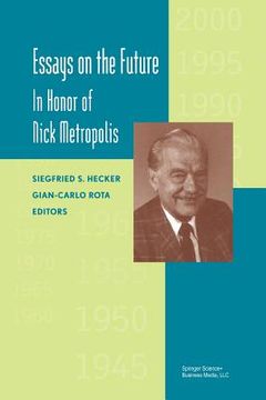 portada Essays on the Future: In Honor of Nick Metropolis (en Inglés)