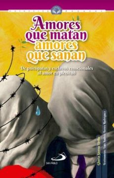 portada Amores que Matan Amores que Sanan (in Spanish)