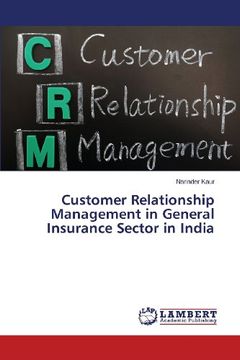 portada Customer Relationship Management in General Insurance Sector in India