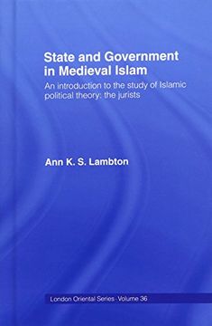 portada State and Government in Medieval Islam (London Oriental Series) (en Inglés)