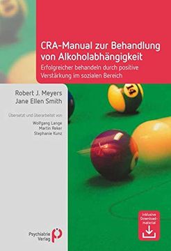 portada Cra-Manual zur Behandlung von Alkoholabhängigkeit: Erfolgreicher Behandeln Durch Positive Verstärkung im Sozialen Bereich (Fachwissen) (in German)