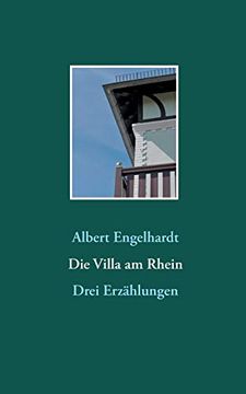 portada Die Villa am Rhein: Drei Erzählungen (en Alemán)